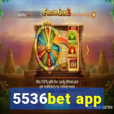 5536bet app